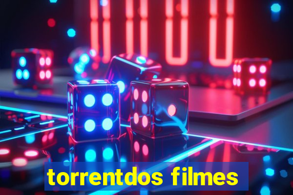 torrentdos filmes